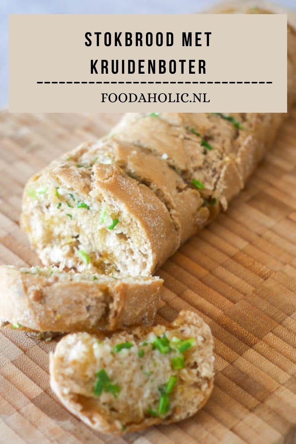 Stokbrood met kruidenboter | Foodaholic.nl
